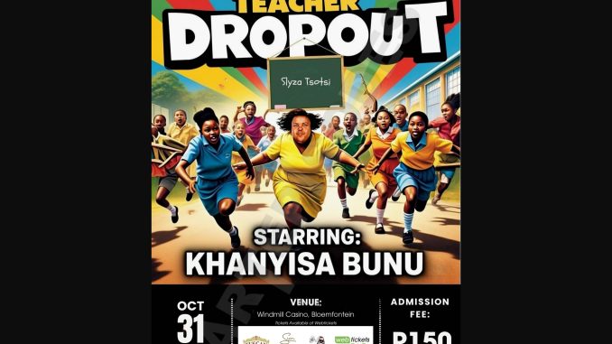Teacher DropOut Tour Bloemfontein Teacher DropOut Tour Bloemfontein. From classroom to comedy stage, Khanyisa Bunu brings the Teacher DropOut Tour to Bloemfontein on 31 October 2025.